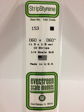 Evergreen 153 Strips, .060" x .060", 1.5 x 1.5 mm, 10 Pieces - House of Trains