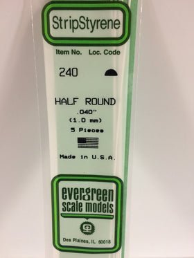 Evergreen 240 Strips, Half Round, .040", 1.0 mm, 5 Pieces - House of Trains