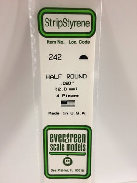 Evergreen 242 Strips, Half Round, .080", 2.0 mm, 4 Pieces - House of Trains