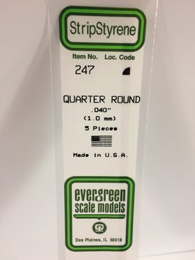 Evergreen 247 Strips, Quarter Round, .040", 1.0 mm, 5 Pieces - House of Trains