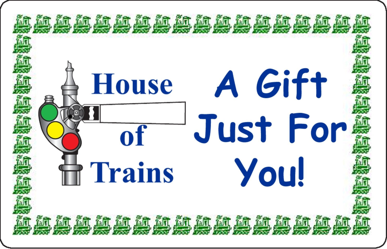 Gift Certificate in 4 Denominations - House of Trains
