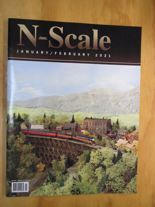 N Scale Magazine, January - February 2021, Volume 33, Number 1 - House of Trains