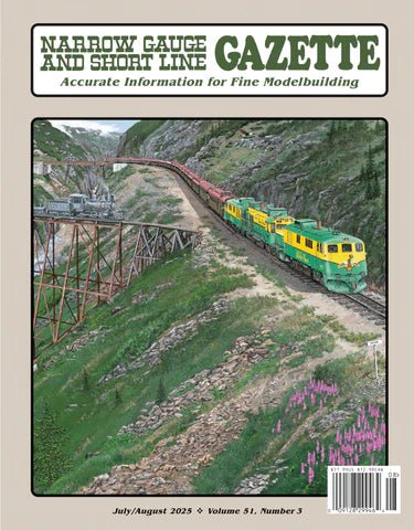 Narrow Gauge and Short Line Gazette, 2024, 2025, 2026 - House of Trains