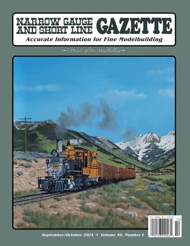Narrow Gauge and Short Line Gazette, 2024, 2025, 2026 - House of Trains