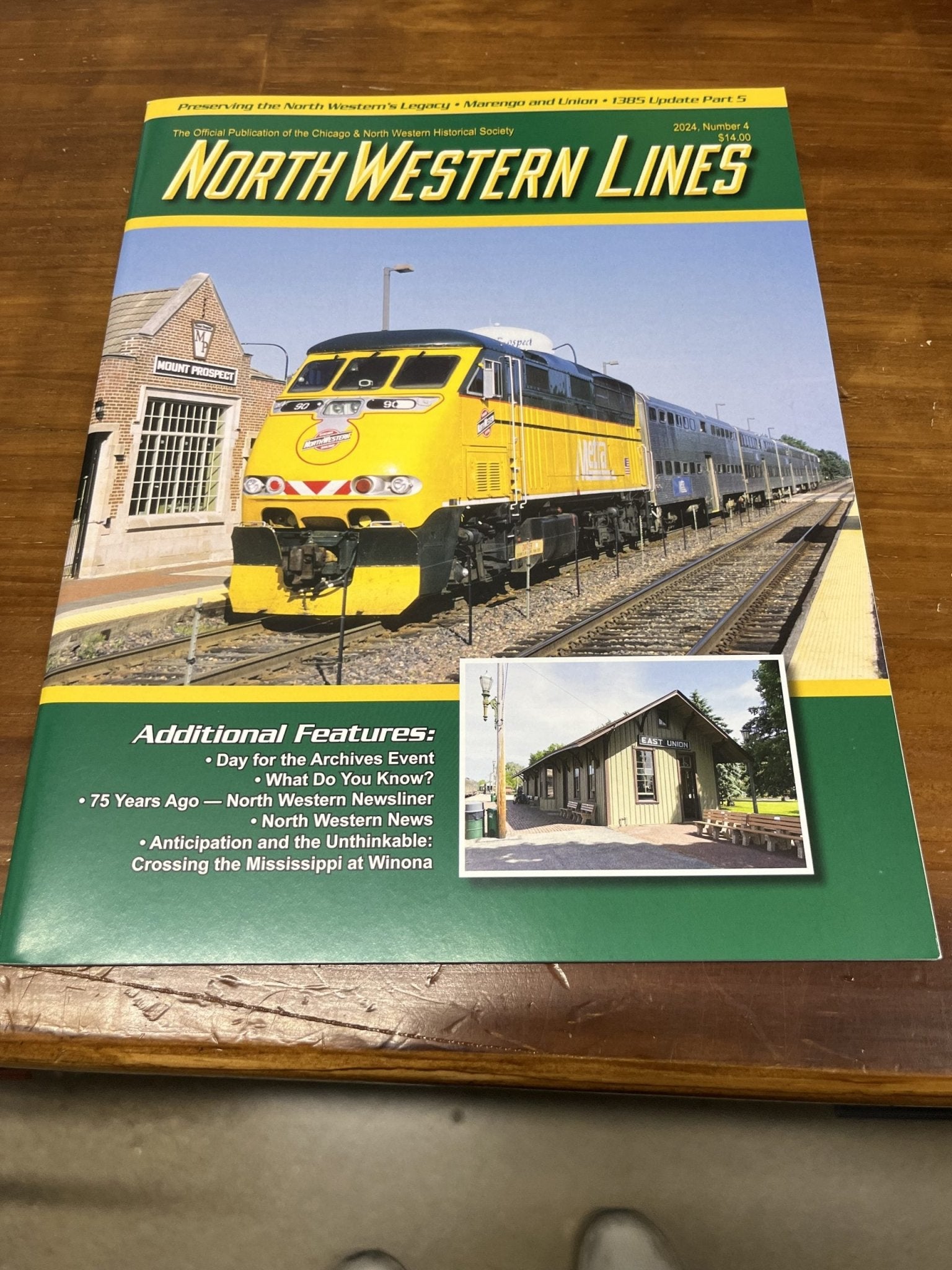 North Western Lines 2024, Number 4, Official Publication of the Chicago and North Western Historical Society - House of Trains