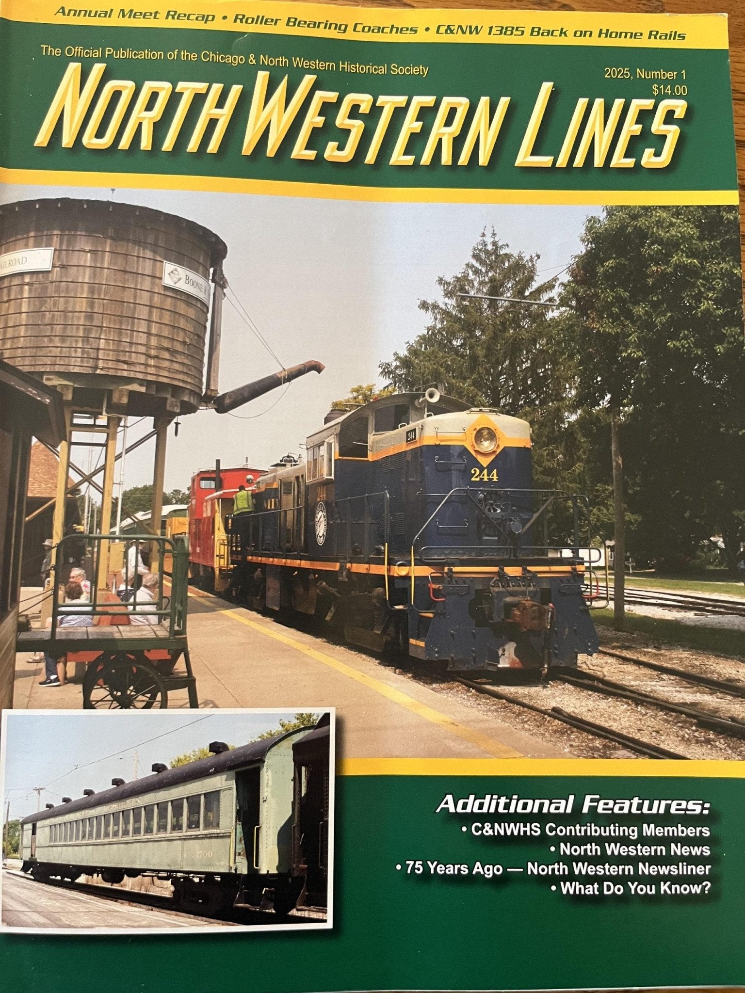North Western Lines 2025, Number 1, Official Publication of the Chicago and North Western Historical Society - House of Trains