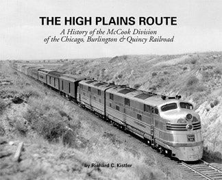 South Platte Press, Hardcover the McCook Division of the CBQ - House of Trains