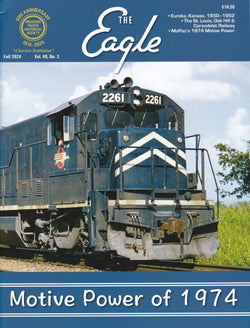 The Eagle, Fall 2024 Volume 49, Number 3, MP Historical Society - House of Trains