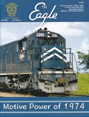 The Eagle, Fall 2024 Volume 49, Number 3, MP Historical Society - House of Trains