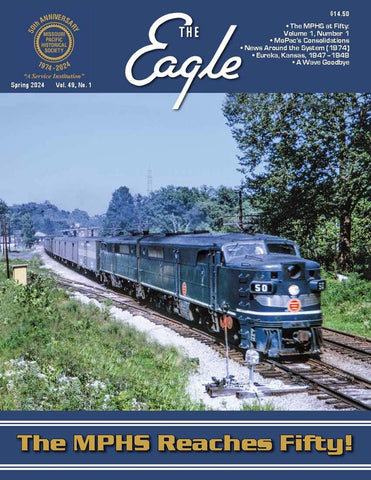 The Eagle, Spring 2024 Volume 49, Number 1, MPHS - House of Trains