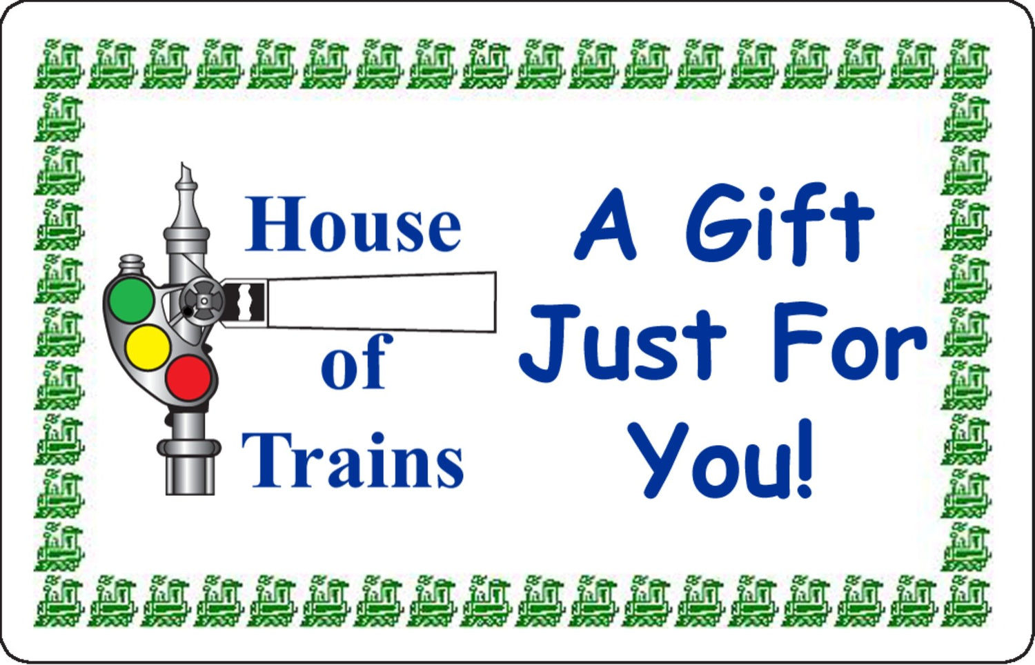Gift Certificate in 4 Denominations - House of Trains