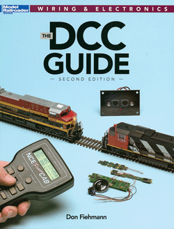 Kalmbach 12488 Model Railroader Wiring and Electronics, The DCC Guide, Second Edition - House of Trains