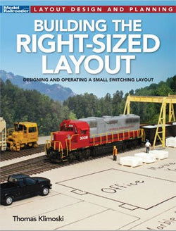 Kalmbach 12825 Model Railroader, Building The Right Sized Layout, By Thomas Klimoski - House of Trains