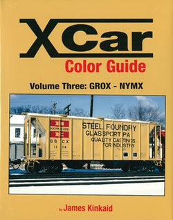 Morning Sun Books 1576 X Car Color Guide, Volume 3: GROX - NYMX - House of Trains