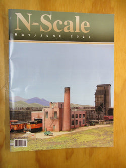 N Scale Magazine, May-June 2021, Volume 33, Number 3 - House of Trains