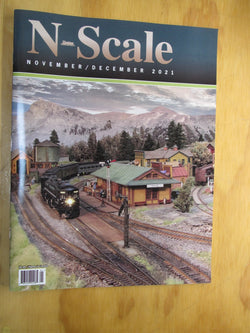 N Scale Magazine, November-December 2021, Volume 33, Number 6 - House of Trains