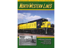 North Western Lines 2022, Number 2, Official Publication of the CNW Historical Society - House of Trains