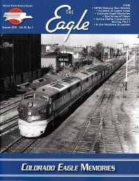 The Eagle, Summer 2020 Volume 45, Number 2, Missouri Pacific Historical Society - House of Trains